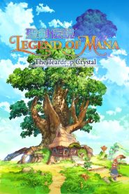 Legend of Mana -The Teardrop Crystal Temporada 1