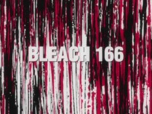 Bleach 1 Episodio 166