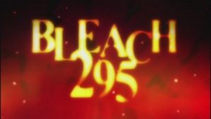 Bleach 1 Episodio 295
