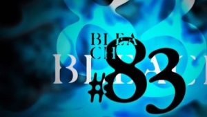 Bleach 1 Episodio 83
