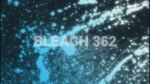 Bleach 1 Episodio 362