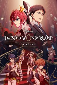 Disney Twisted-Wonderland The Animation Dublado