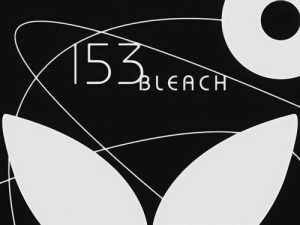 Bleach 1 Episodio 153