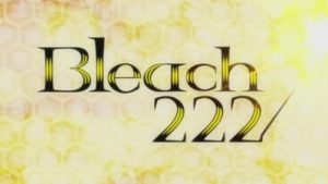 Bleach 1 Episodio 222