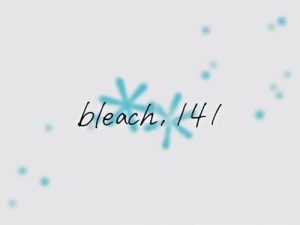 Bleach 1 Episodio 141
