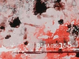 Bleach 1 Episodio 155
