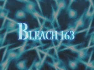 Bleach 1 Episodio 163