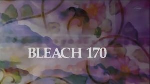 Bleach 1 Episodio 170