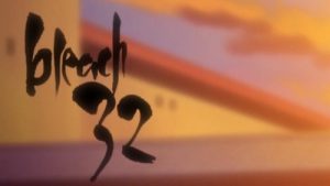 Bleach 1 Episodio 32